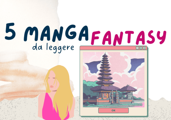 5 manga fantasy da leggere subito