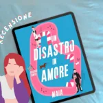 un disastro in amore