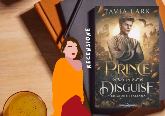 Prince in Disguise, Tavia Lark: 1 fantasy romance MM unico