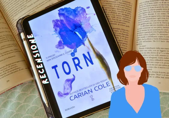 Torn. Ti prego non spezzarmi il cuore di Carian Cole